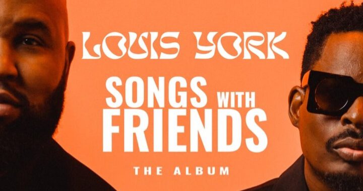 Louis York Releases New Album 'Songs With Friends'