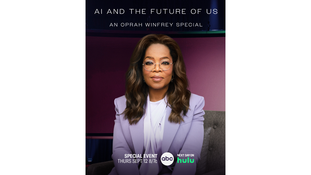 ‘AI and the Future of Us: An Oprah Winfrey Special’ Airing Sept. 12 on ABC