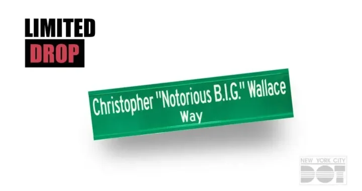 The Notorious B.I.G. Limited Edition Street Signs Being Sold In Recognition Of 30th Anniversary Of 'Ready To Die'