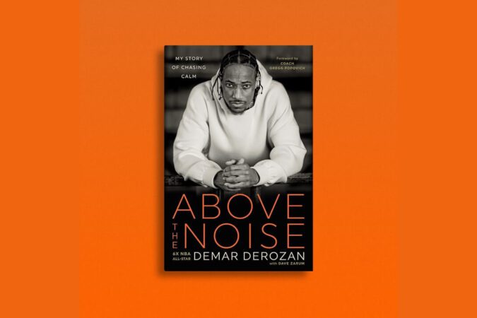 NBA Player DeMar DeRozan Discusses Mental Health In New Book