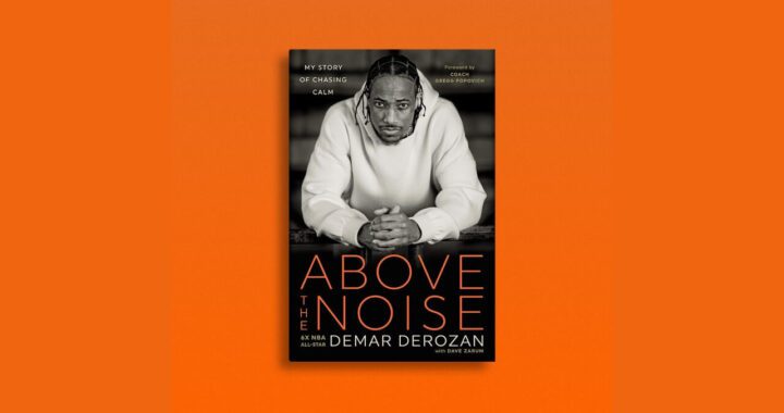 NBA Player DeMar DeRozan Discusses Mental Health In New Book