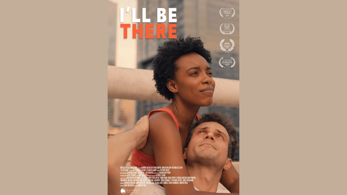 Independent Film 'I'll Be There' To Premiere on Prime Video and Apple TV on November 15th