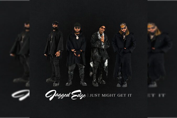 Jagged Edge- JUST MIGHT GET IT