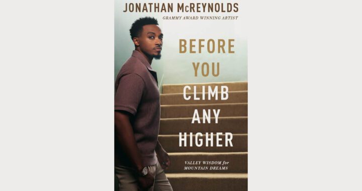 Jonathan McReynolds Releases New Book 'Before You Climb Any Higher'