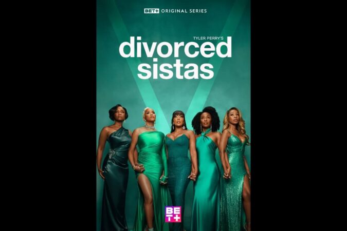 BET+ Announces Tyler Perry’s Divorced Sistas