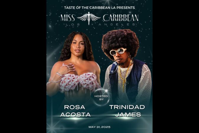 Miss Caribbean LA Pageant (MCLA) Returns Saturday, May 31 Hosted By Rosa Acosta and Trinidad James