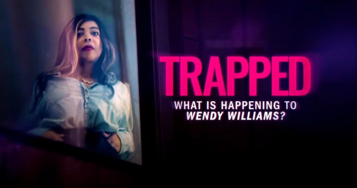 "Trapped: What Is Happening to Wendy Williams?"
