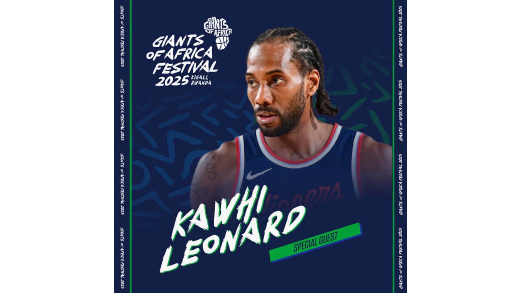 Kawhi Leonard & Ayra Starr to Headline Giants of Africa Festival 2025 in Kigali