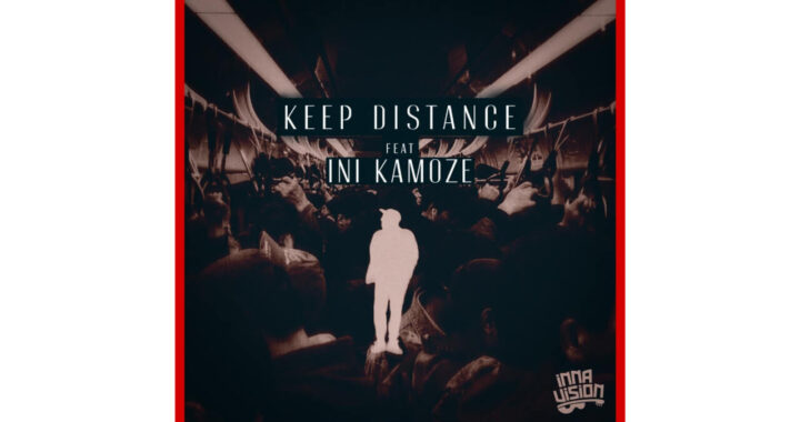 Inna Vision feat. iNi Kamoze - 'Keep Distance'