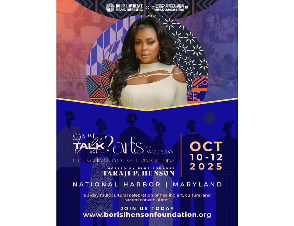 Taraji P. Henson’s Boris Lawrence Henson Foundation (BLHF) Announces 5th Annual Can We Talk? Arts & Wellness Summit