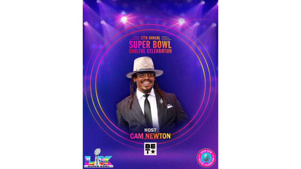 Cam Newton to Host Super Bowl Soulful Celebration on BET on Saturday, February 7, 2026