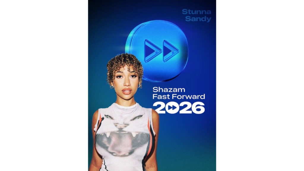 Stunna Sandy Makes 2026 Shazam’s Fast Forward List