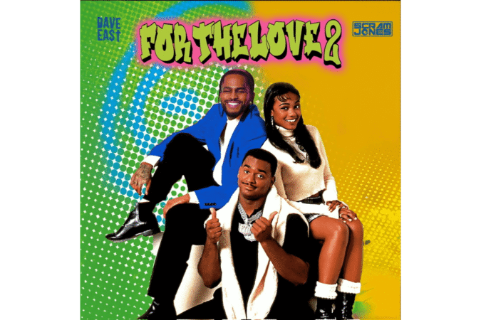 Dave East, Scram Jones Release 'For The Love 2'
