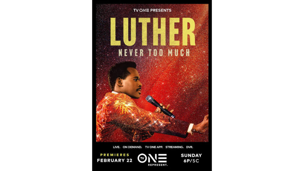 Luther: Never Too Much Premieres on TV One Feb. 22