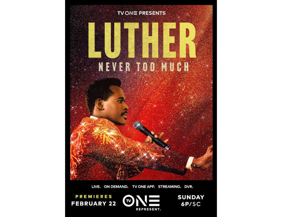 Luther: Never Too Much Premieres on TV One Feb. 22