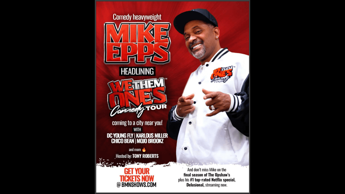 Mike Epps Kicks Off 'We Them Ones' Comedy Tour