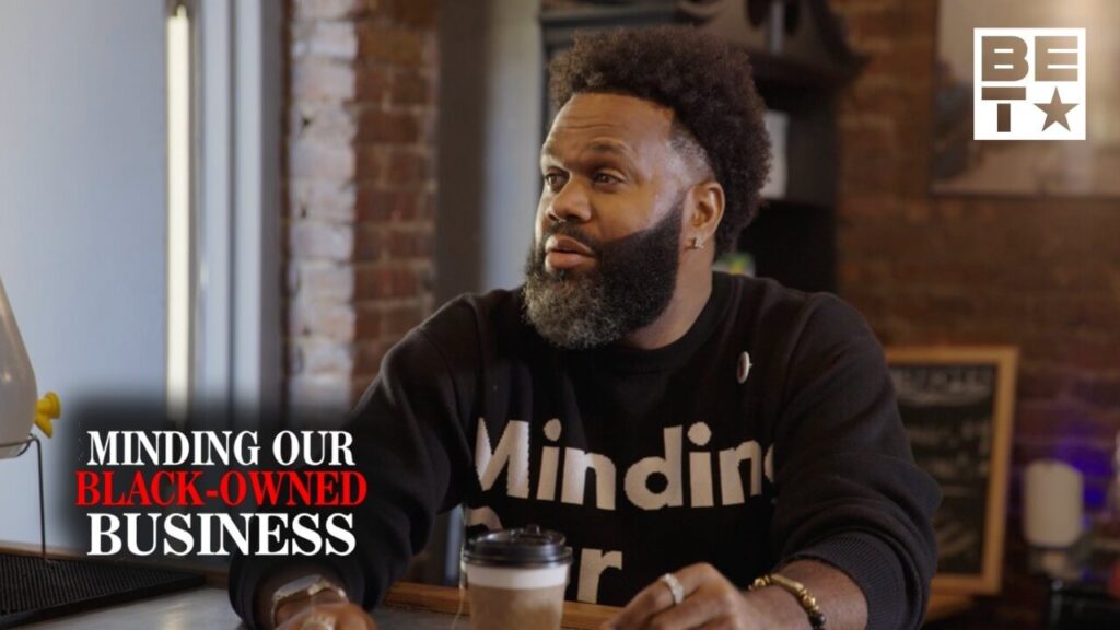 BET Presents 'Minding Our Black-Owned Business' Docu-Series Starting Thursday, February 12