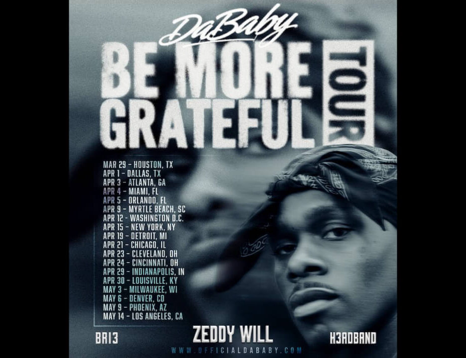 Zeddy Will Will Be Special Guest On DaBaby's 'Be More Grateful' Tour