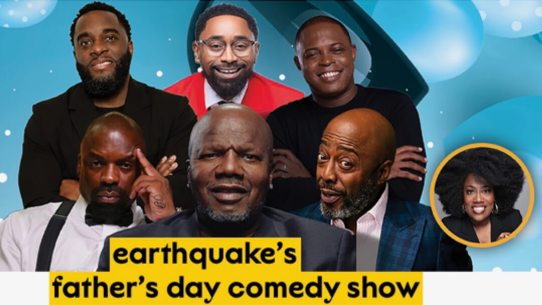 Earthquake's Annual Father’s Day Comedy Show at New Jersey Performing Arts Center