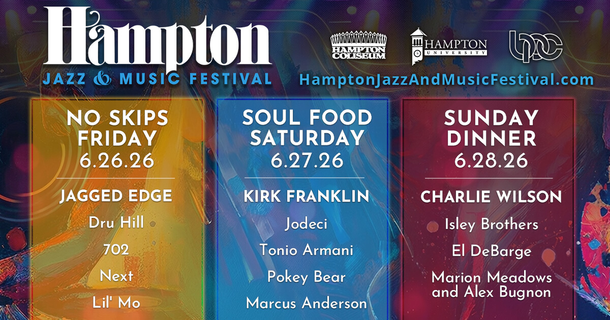 The Hampton Jazz & Music Festival- June 26 through June 28, 2026