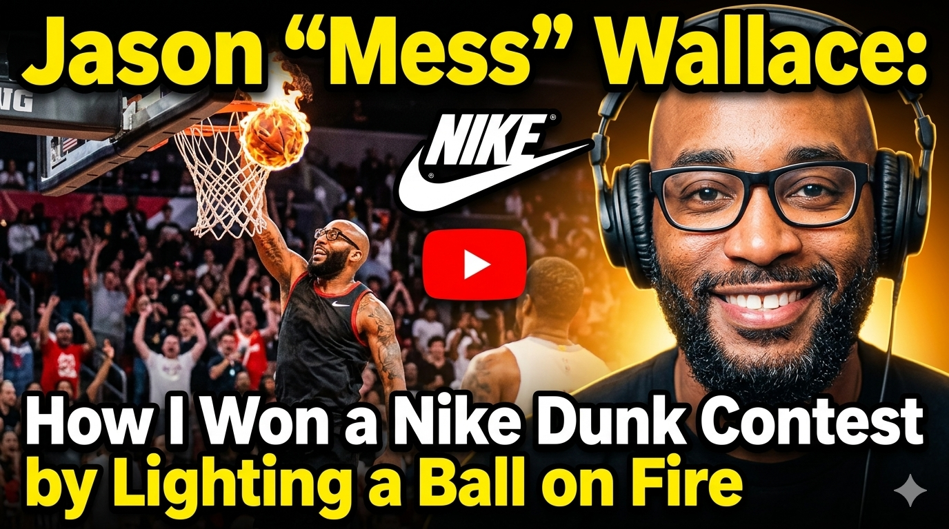 Jason 'Mess' Wallace: I Jumped Over a Pro After Lighting the Ball on Fire! (No Practice)