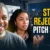 Your Pitch Gets Rejected? Here’s Why