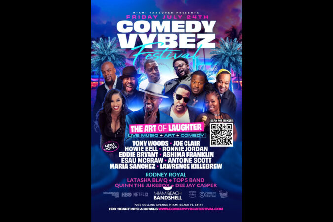 The Art of Laughter/Comedy Vybez At Miami Beach Bandshell Friday, July 24th, 2026