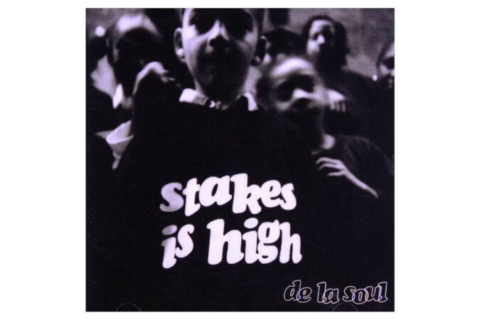 De La Soul Releasing 'Stakes Is High' Deluxe Edition For 30th Anniversary on Oct. 23, 2026