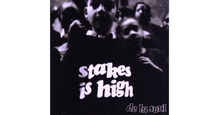 De La Soul Releasing 'Stakes Is High' Deluxe Edition For 30th Anniversary on Oct. 23, 2026