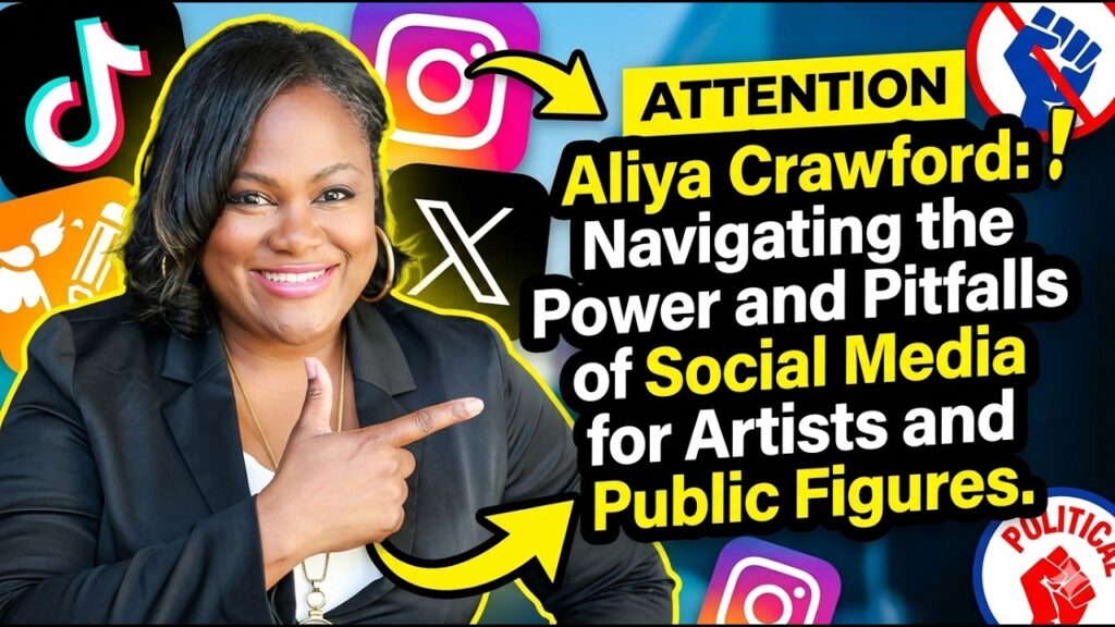 Aliya Crawford: The Biggest Social Media Mistakes Public Figures Make