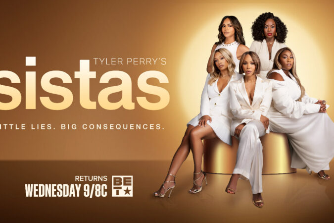 'Tyler Perry's Sistas' Returns Wednesday, October 7