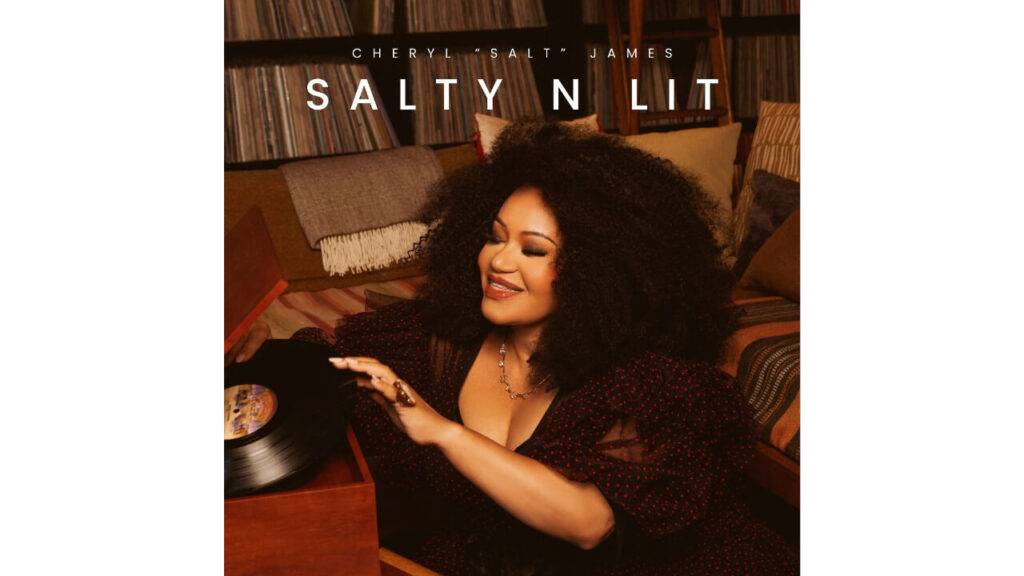 Cheryl 'Salt' James Preps Release of 'Salty N Lit' for September 25, 2026