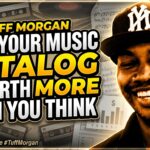 Tuff Morgan: Why Your Music Catalog Is Worth More Than You Think