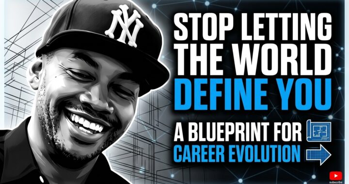 Tuff Morgan: Stop Letting the World Define You: A Blueprint for Career Evolution