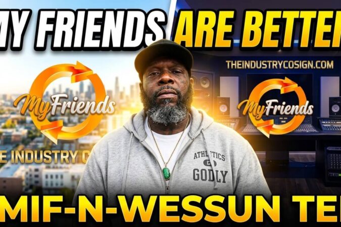 My Friends Are Better Than Yours Featuring Tek (Smif-N-Wessun)