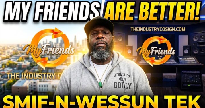 My Friends Are Better Than Yours Featuring Tek (Smif-N-Wessun)
