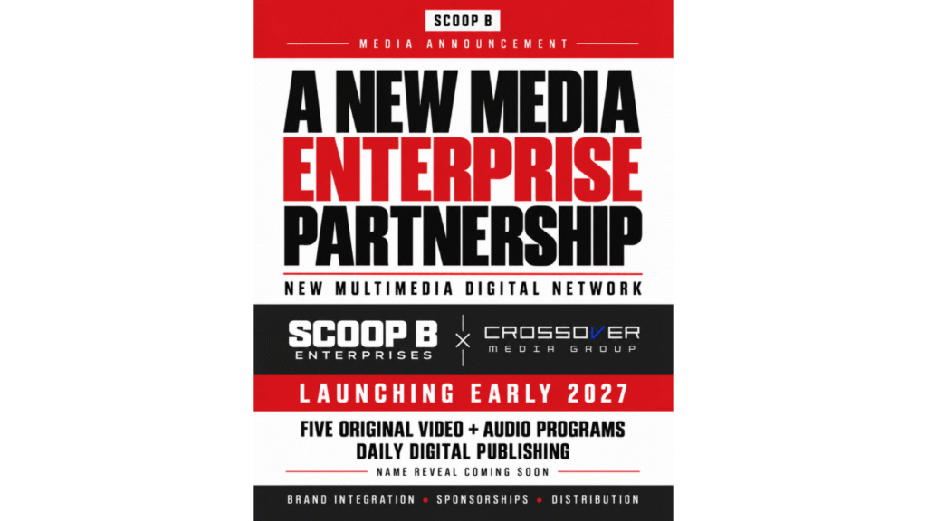 Brandon 'Scoop B' Robinson Announces Multimedia Digital Media Network to Debut in 2027